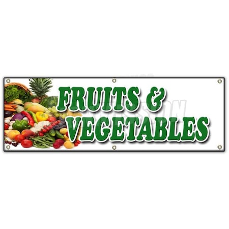 Signmission FRUITS & VEGETABLES BANNER SIGN local locally grown organic just picked B-72 Fruits & Vegetables